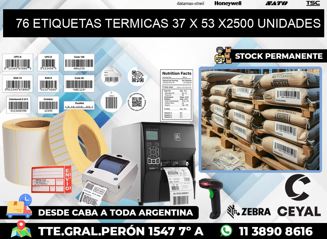 76 ETIQUETAS TERMICAS 37 x 53 X2500 UNIDADES