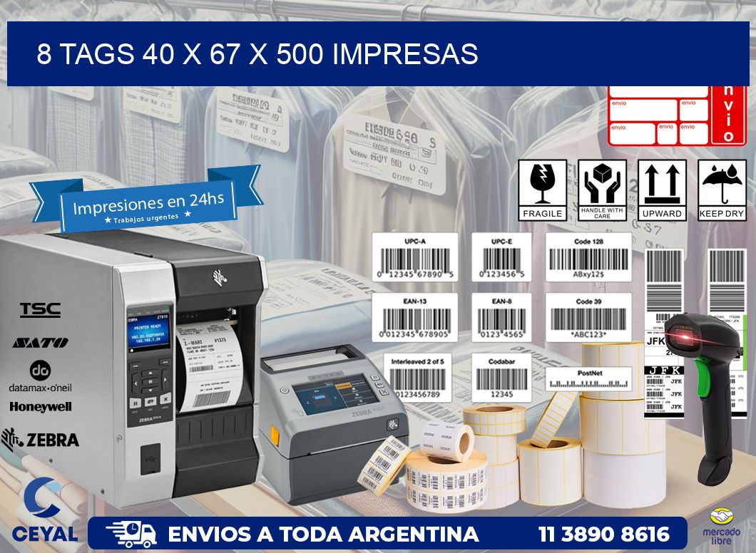 8 TAGS 40 x 67 X 500 IMPRESAS