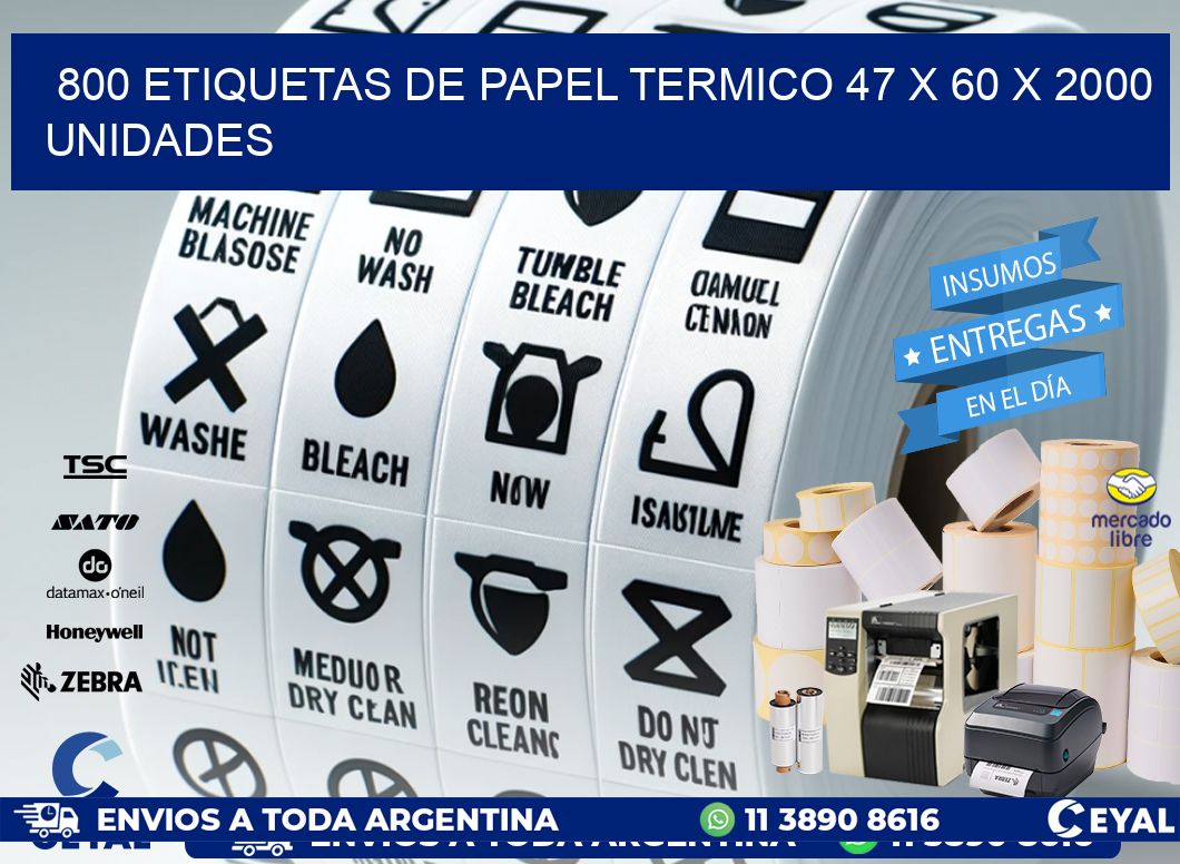 800 ETIQUETAS DE PAPEL TERMICO 47 x 60 X 2000 UNIDADES