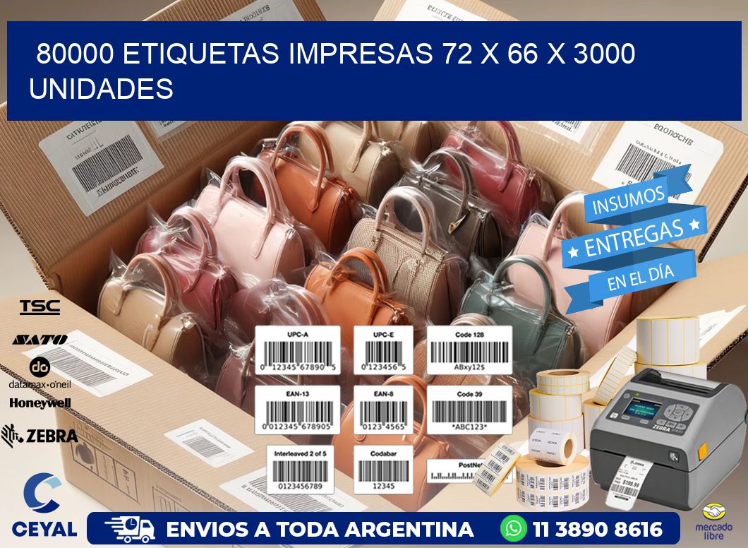 80000 ETIQUETAS IMPRESAS 72 x 66 X 3000 UNIDADES