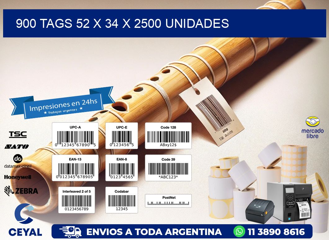 900 TAGS 52 x 34 X 2500 UNIDADES