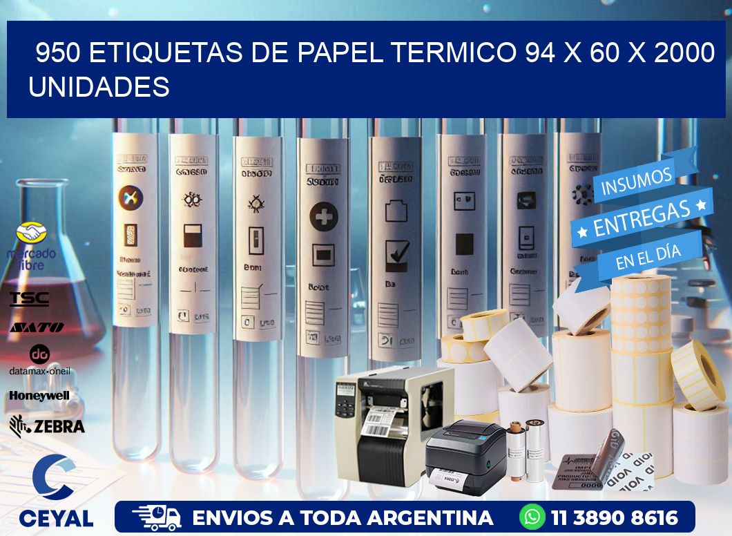 950 ETIQUETAS DE PAPEL TERMICO 94 x 60 X 2000 UNIDADES