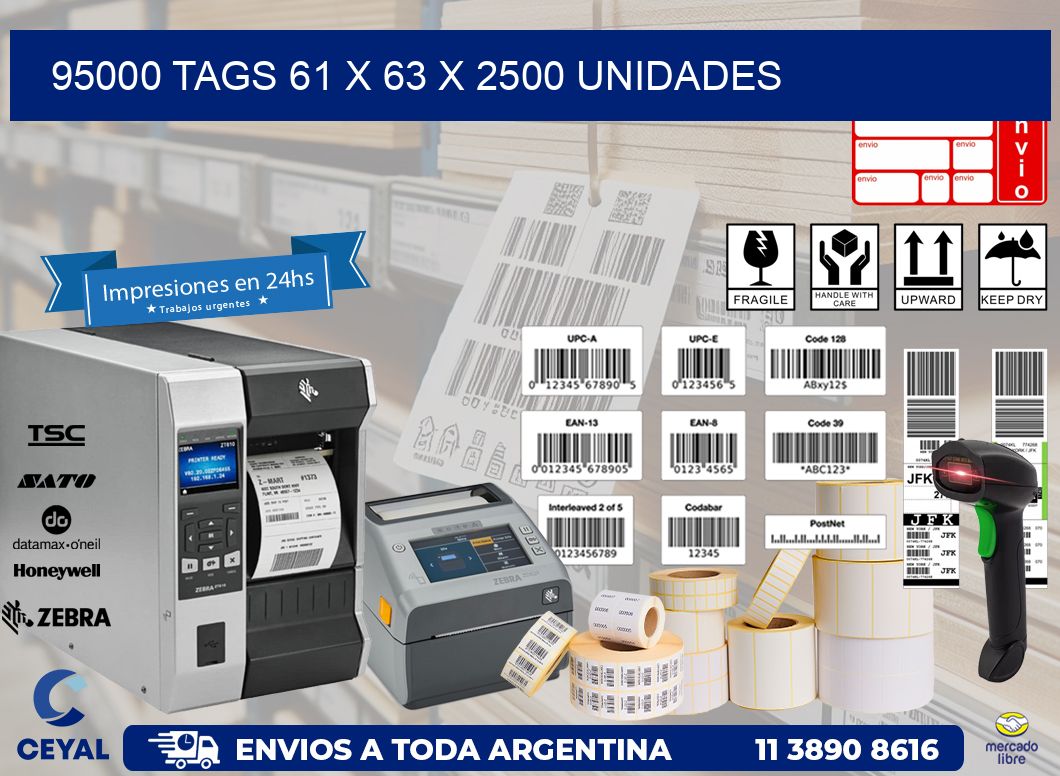 95000 TAGS 61 x 63 X 2500 UNIDADES