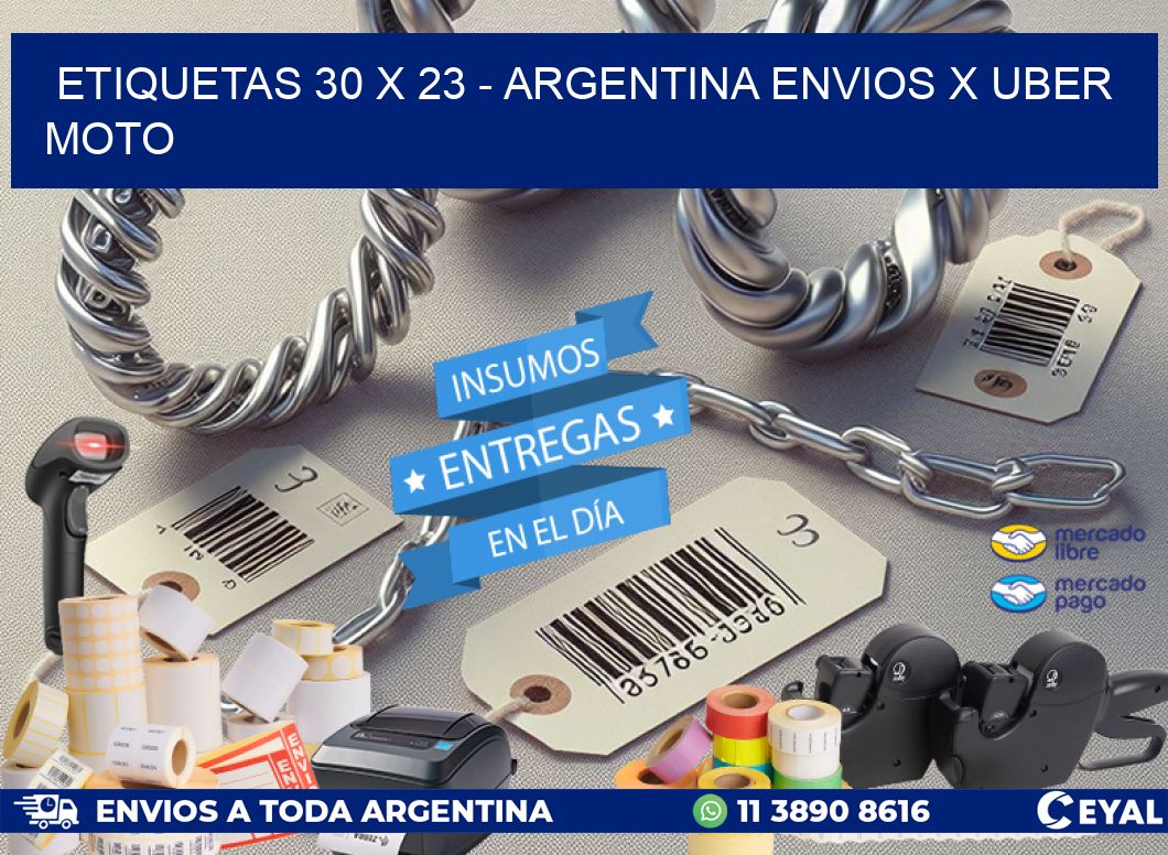 ETIQUETAS 30 x 23 - ARGENTINA ENVIOS X UBER MOTO