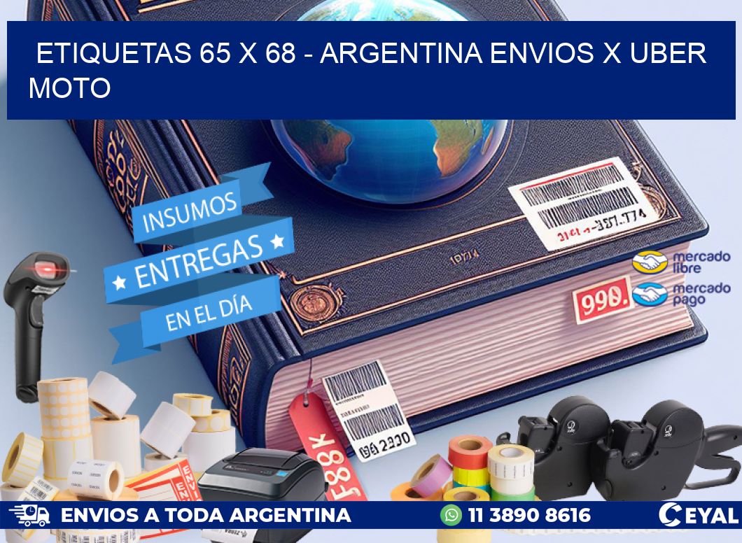 ETIQUETAS 65 x 68 - ARGENTINA ENVIOS X UBER MOTO