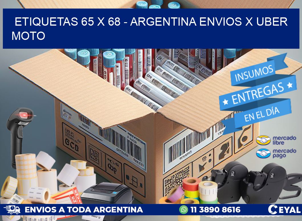 ETIQUETAS 65 x 68 - ARGENTINA ENVIOS X UBER MOTO