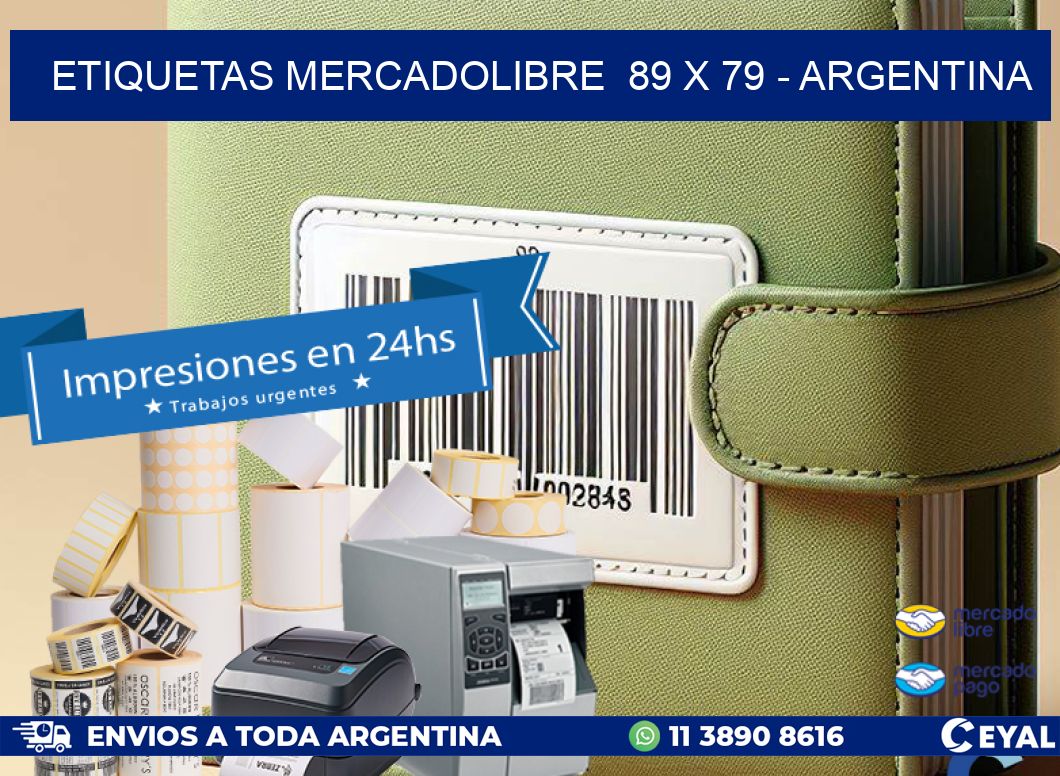 ETIQUETAS MERCADOLIBRE  89 x 79 - ARGENTINA