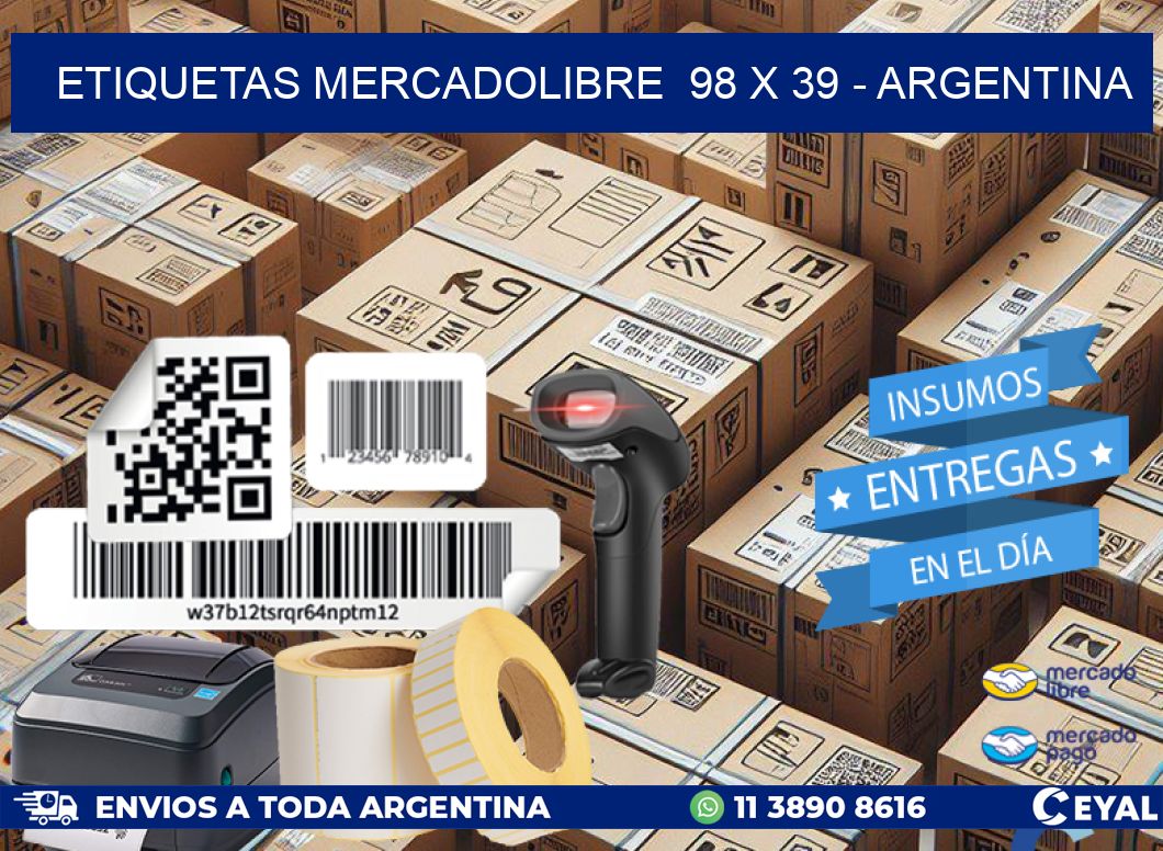 ETIQUETAS MERCADOLIBRE  98 x 39 - ARGENTINA