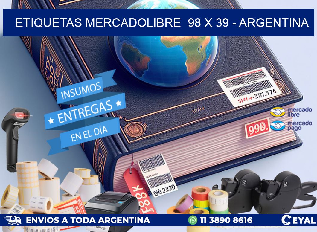 ETIQUETAS MERCADOLIBRE  98 x 39 - ARGENTINA