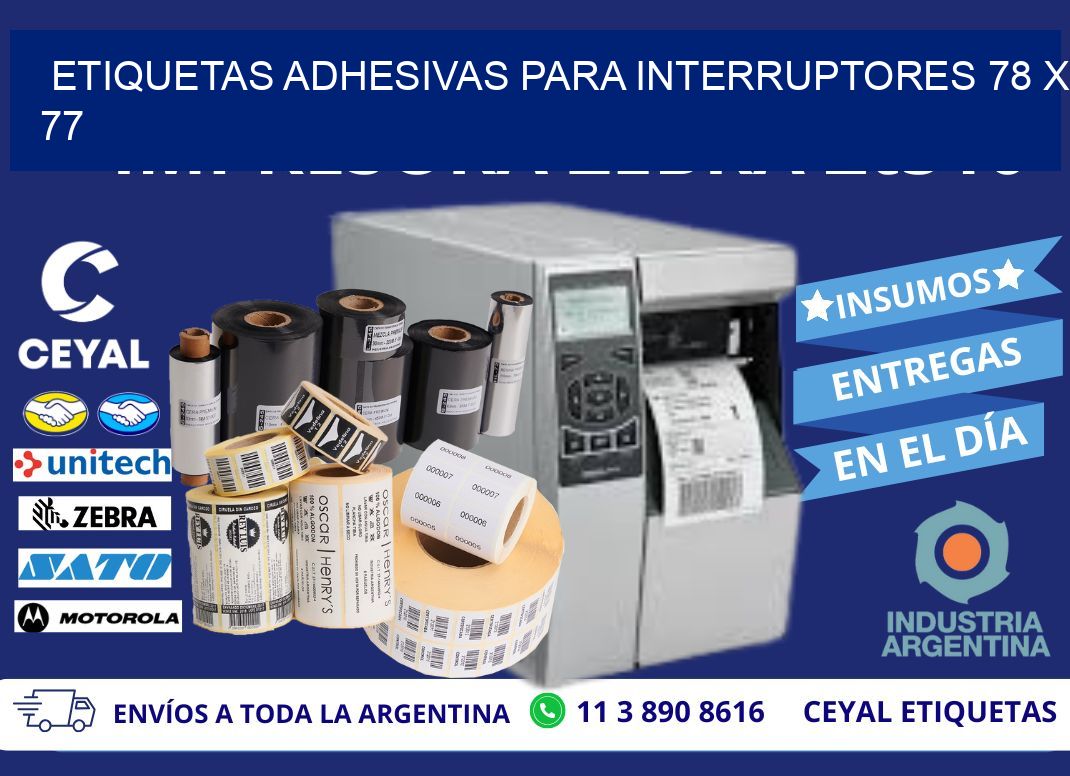 ETIQUETAS ADHESIVAS PARA INTERRUPTORES 78 x 77