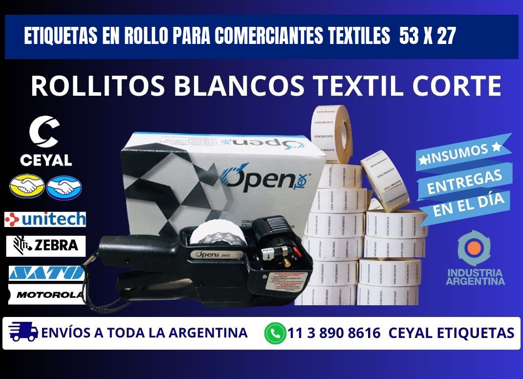 ETIQUETAS EN ROLLO PARA COMERCIANTES TEXTILES  53 x 27