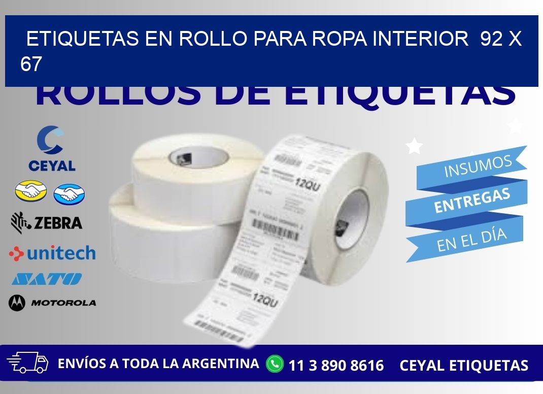 ETIQUETAS EN ROLLO PARA ROPA INTERIOR  92 x 67