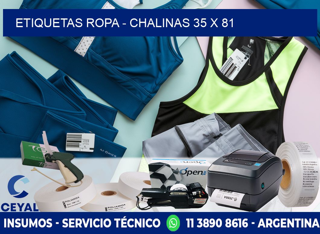 ETIQUETAS ROPA - CHALINAS 35 x 81