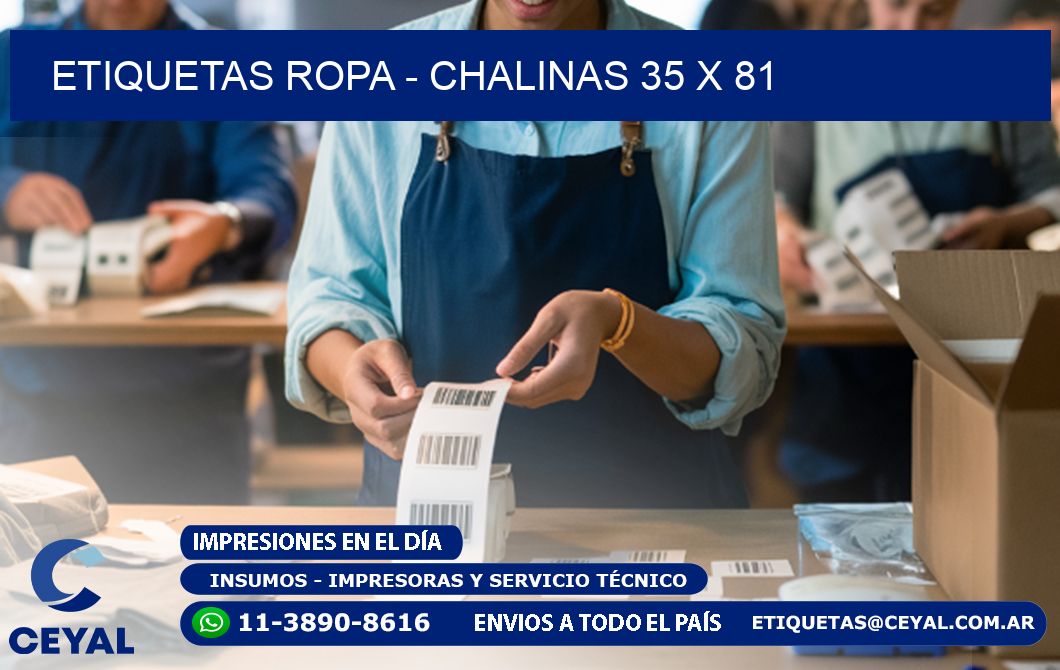 ETIQUETAS ROPA - CHALINAS 35 x 81