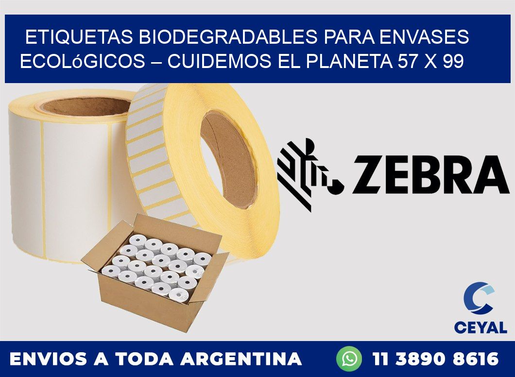 Etiquetas biodegradables para envases ecológicos – Cuidemos el planeta 57 x 99