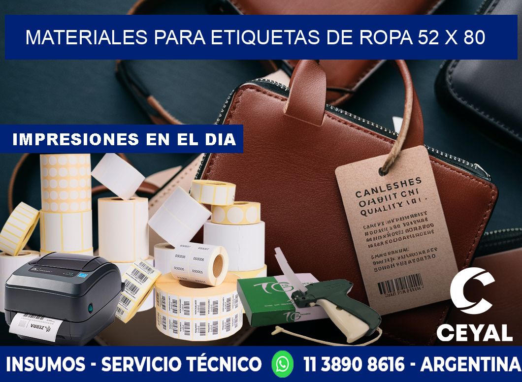 MATERIALES PARA ETIQUETAS DE ROPA 52 x 80