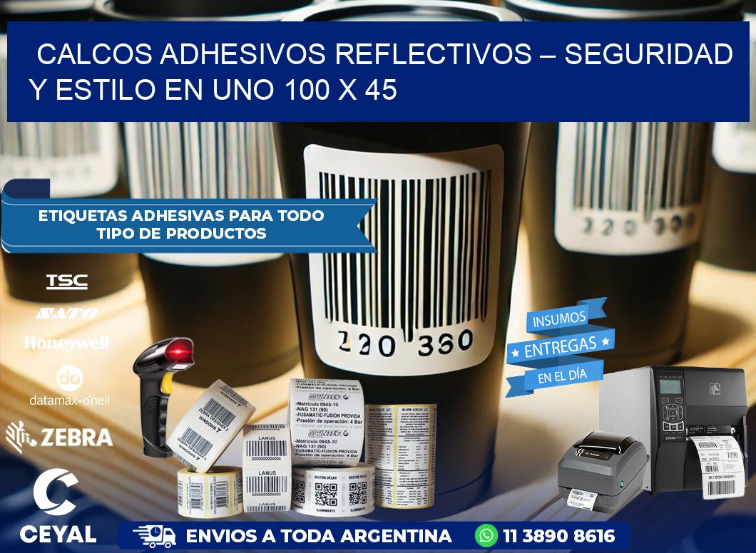 Calcos Adhesivos Reflectivos – Seguridad y Estilo en Uno 100 x 45