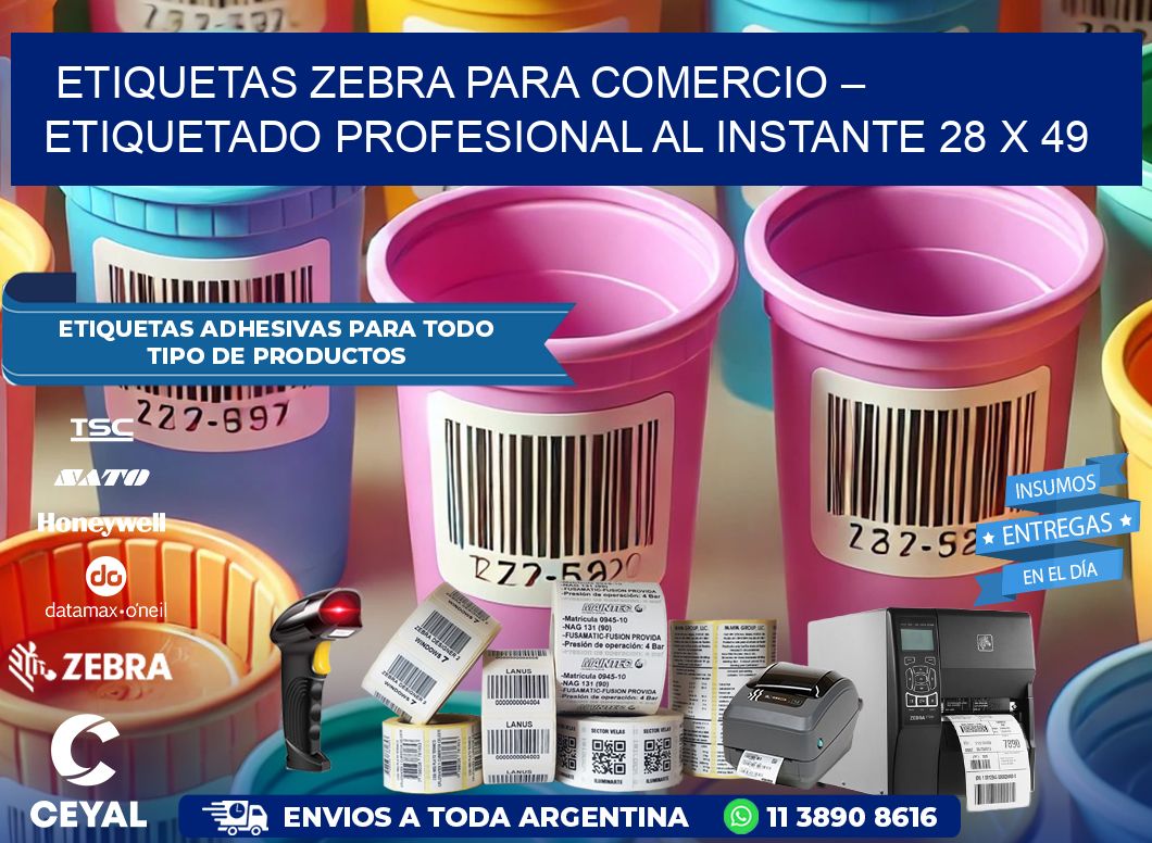 Etiquetas Zebra para Comercio – Etiquetado Profesional al Instante 28 x 49