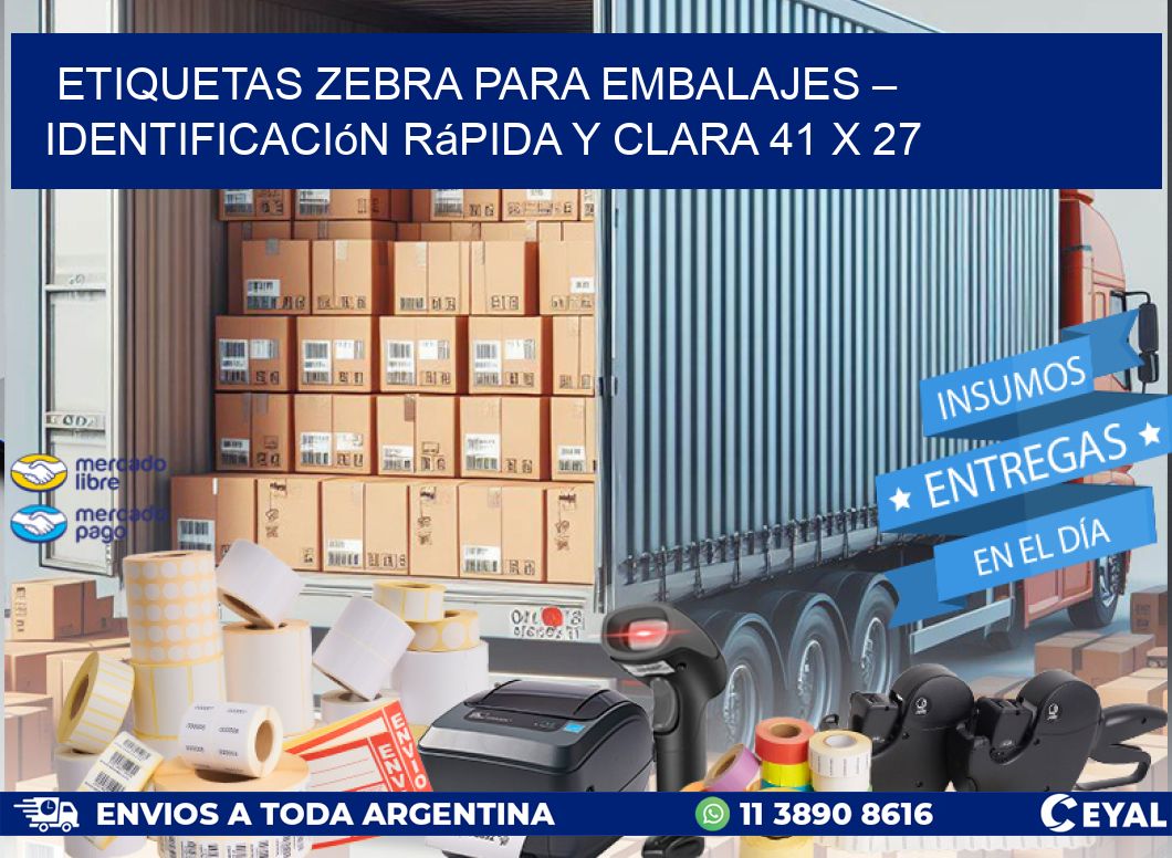 Etiquetas Zebra para Embalajes – Identificación Rápida y Clara 41 x 27