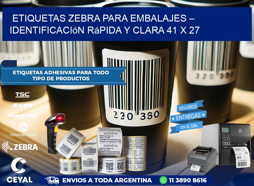 Etiquetas Zebra para Embalajes – Identificación Rápida y Clara 41 x 27