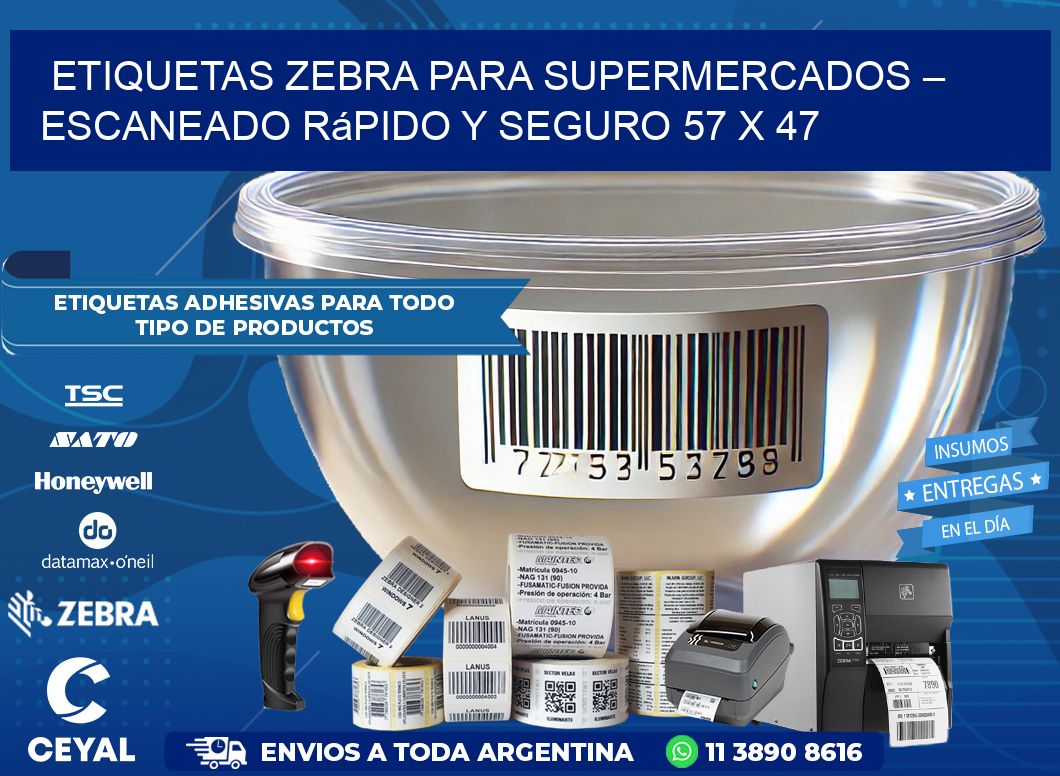 Etiquetas Zebra para Supermercados – Escaneado Rápido y Seguro 57 x 47