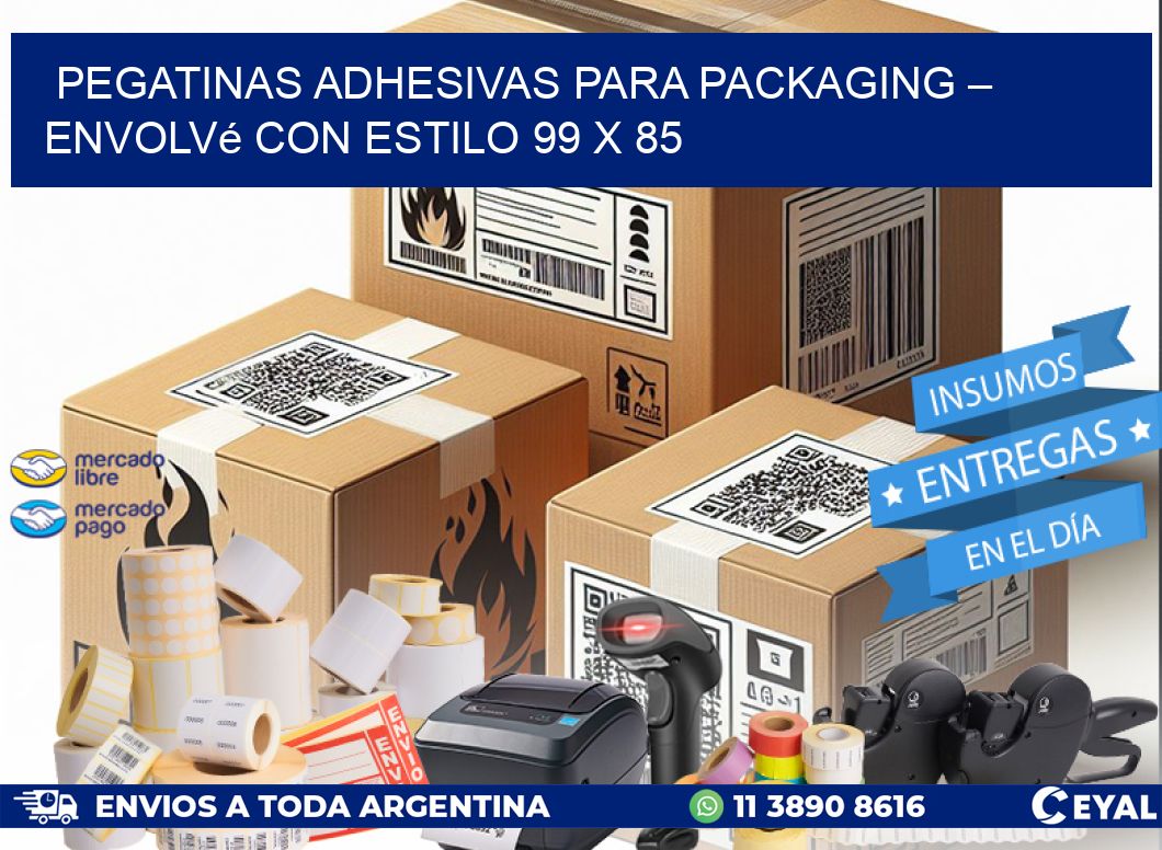 Pegatinas Adhesivas para Packaging – Envolvé con Estilo 99 x 85