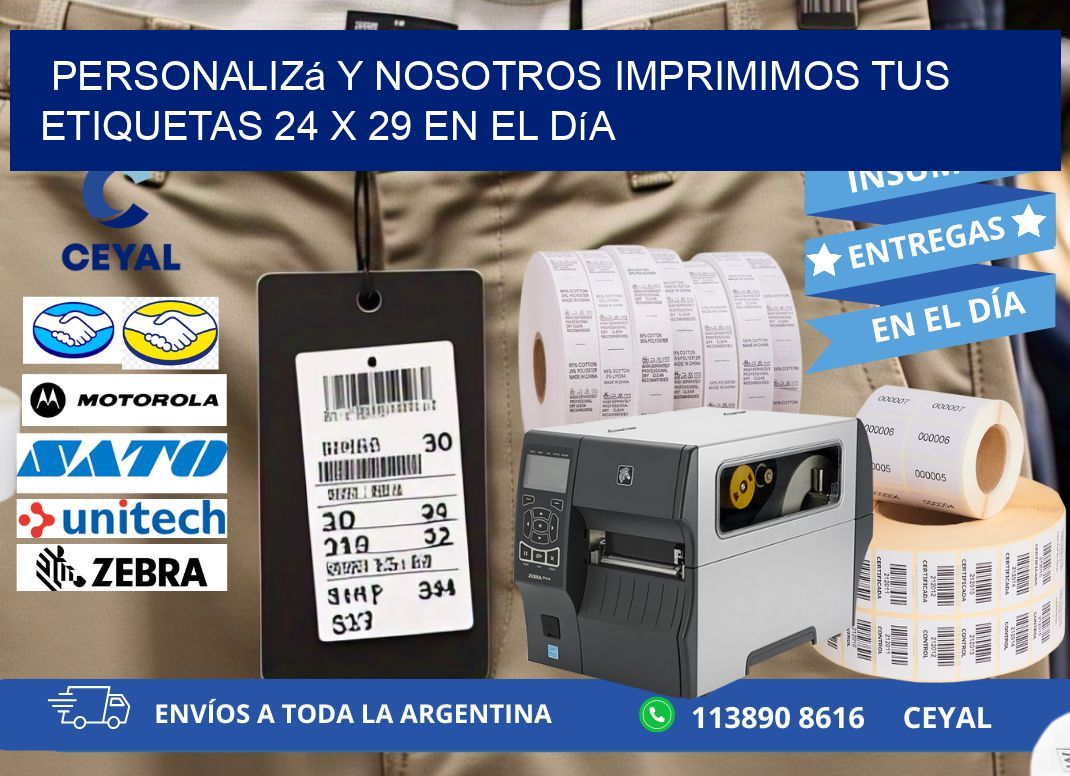 Personalizá y Nosotros Imprimimos tus Etiquetas 24 x 29 en el Día