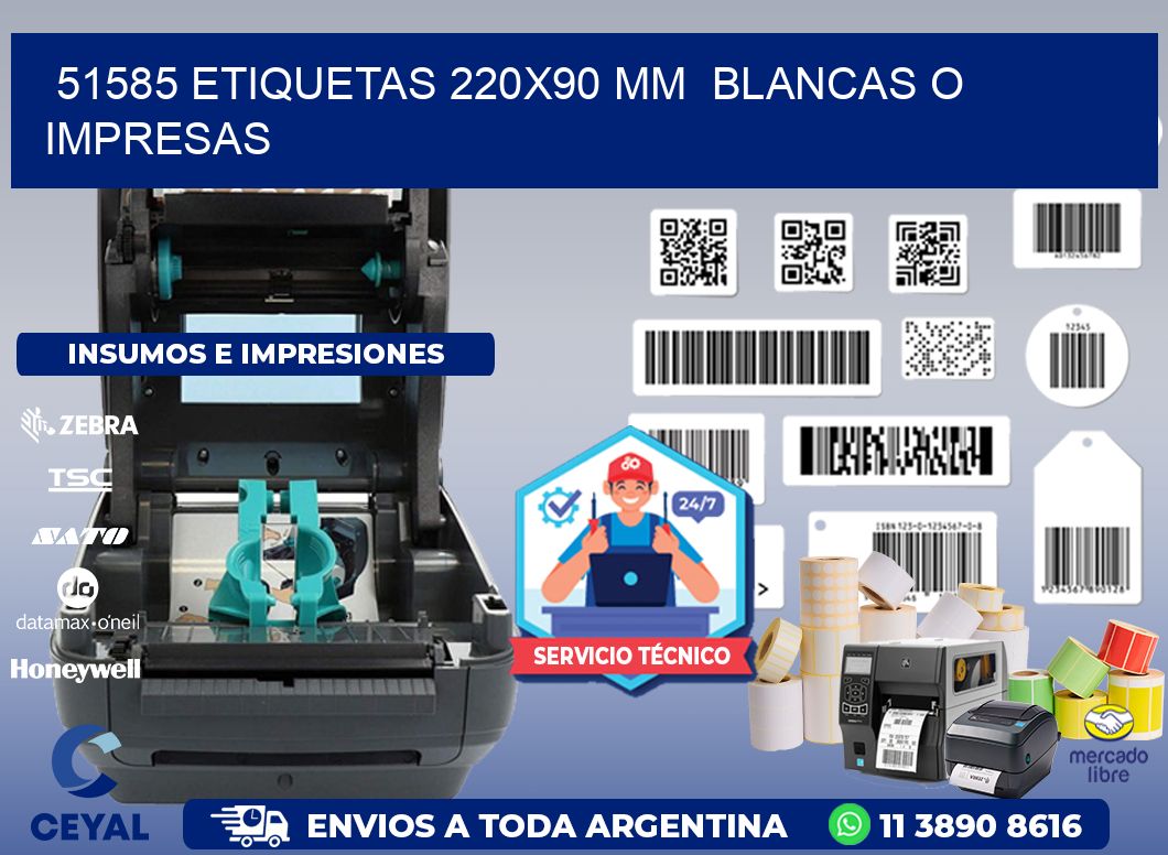 51585 ETIQUETAS 220x90 mm  BLANCAS O IMPRESAS