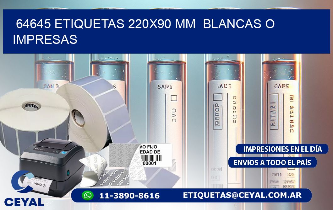 64645 ETIQUETAS 220x90 mm  BLANCAS O IMPRESAS