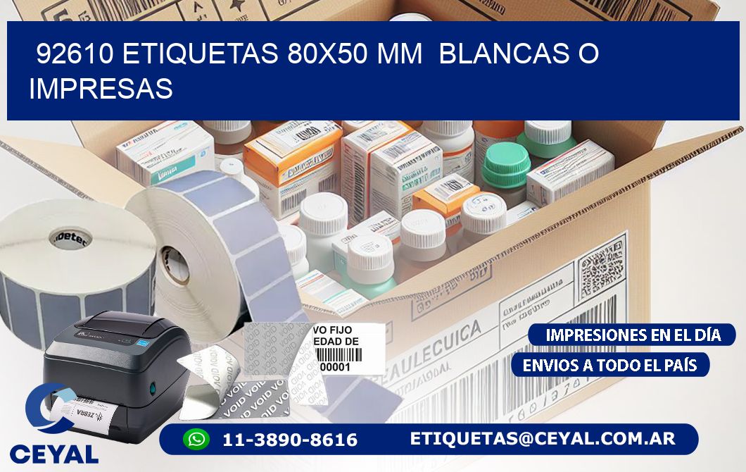 92610 ETIQUETAS 80x50 mm  BLANCAS O IMPRESAS