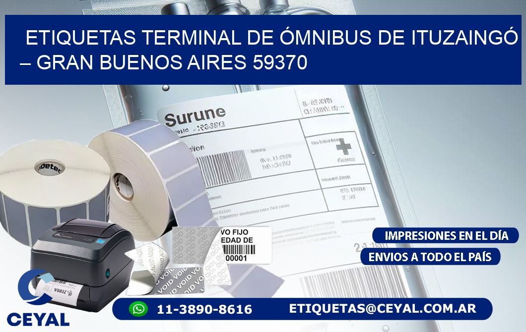 ETIQUETAS TERMINAL DE ÓMNIBUS DE ITUZAINGÓ – GRAN BUENOS AIRES 59370